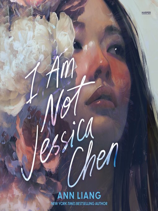 Title details for I Am Not Jessica Chen by Ann Liang - Available